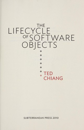 The Lifecycle of Software Objects Ted Chiang Book Cover