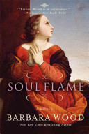 Soul Flame Barbara Wood Book Cover