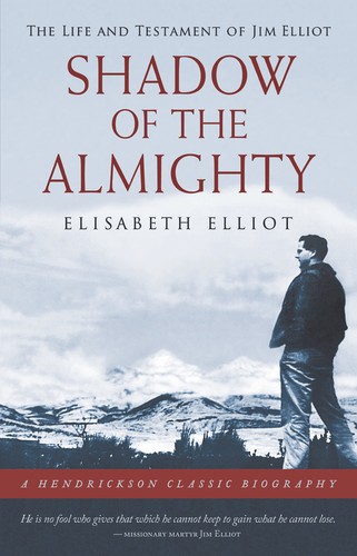 Shadow of the Almighty Elisabeth Elliot Book Cover