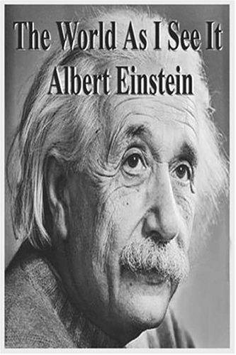 The World As I See It Albert Einstein Book Cover