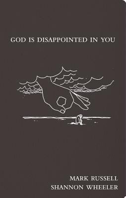 God Is Disappointed In You Mark Russell Book Cover