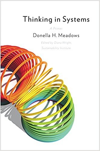 Thinking in Systems : a Primer Donella H. Meadows Book Cover