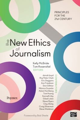 The New Ethics Of Journalism Principles For The 21st Century Kelly McBride Book Cover