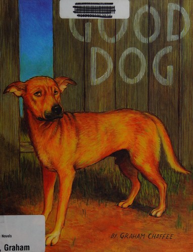 Good Dog Graham Chaffee Book Cover