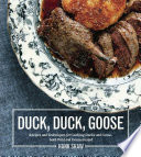 Duck, Duck, Goose Hank Shaw Book Cover
