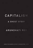 Capitalism Arundhati Roy Book Cover