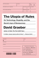 The Utopia of Rules David Graeber Book Cover