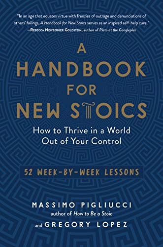 A Handbook for New Stoics Massimo Pigliucci Book Cover