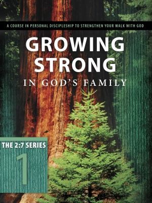 Growing Strong in Gods Family
            
                Updated 2 7 The Navigators Book Cover