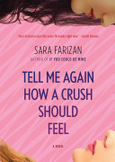 Tell Me Again How a Crush Should Feel Sara Farizan Book Cover