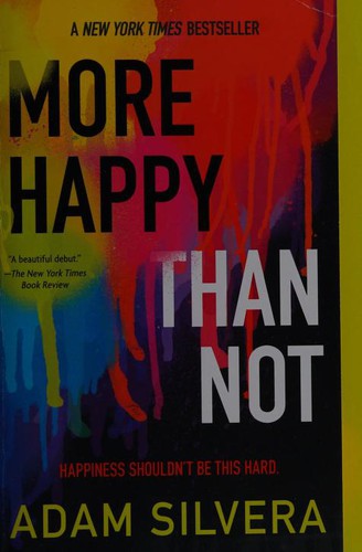 More Happy Than Not Adam Silvera Book Cover
