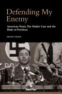 Defending My Enemy Aryeh Neier Book Cover