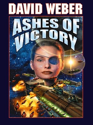 Ashes of Victory (Honor Harrington, #9) David Weber Book Cover
