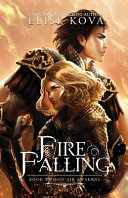 Fire Falling Elise Kova Book Cover