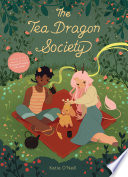 The Tea Dragon Society K. O'Neill Book Cover