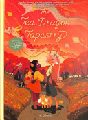 The Tea Dragon Tapestry K. O'Neill Book Cover