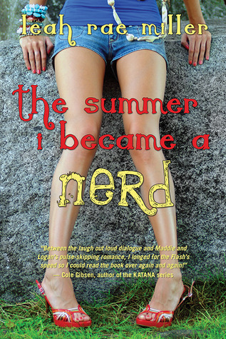 Summer I Became a Nerd Leah Rae Miller Book Cover