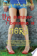 Summer I Became a Nerd Leah Rae Miller Book Cover