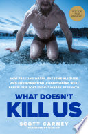 What Doesn't Kill Us Scott Carney Book Cover