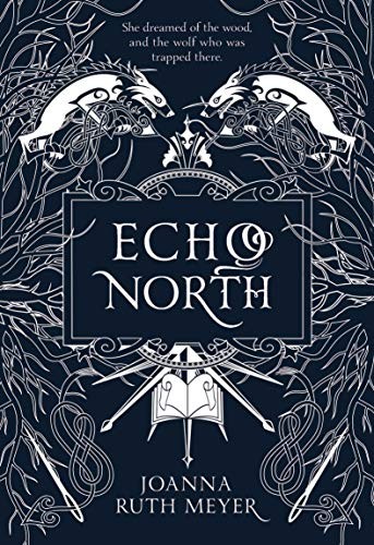 Echo North Joanna Ruth Meyer Book Cover