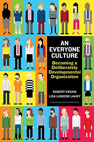 An Everyone Culture Robert Kegan Book Cover