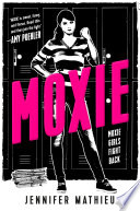 Moxie Jennifer Mathieu Book Cover