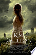 Kiss of Deception Mary E. Pearson Book Cover