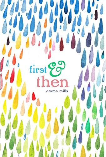 First & Then Emma Mills Book Cover