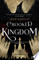 Crooked Kingdom Leigh Bardugo Book Cover