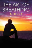 Art of Breathing Tj Klune Book Cover