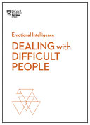 Dealing with Difficult People Harvard Business Review Harvard Business Review Book Cover
