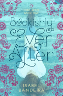 Bookishly Ever After Isabel Bandeira Book Cover