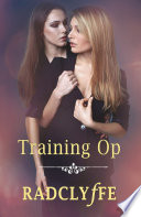 Training Op Radclyffe Book Cover
