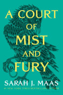 Court of Mist and Fury Sarah J. Maas Book Cover