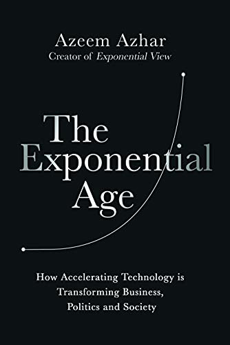 The Exponential Age Azeem Azhar Book Cover
