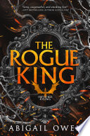 The Rogue King Abigail Owen Book Cover