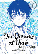 Our Dreams at Dusk: Shimanami Tasogare Vol. 1 Yuhki Kamatani Book Cover