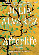 Afterlife Julia Alvarez Book Cover