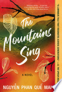 The Mountains Sing Que Mai Phan Nguyen Book Cover