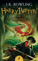 Harry Potter Y La Cámara Secreta / Harry Potter and the Chamber of Secrets J. K. Rowling Book Cover