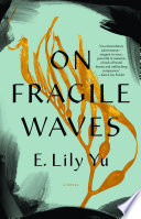 On Fragile Waves E. Lily Yu Book Cover