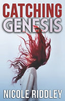 Catching Genesis Nicole Riddley Book Cover