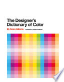 The Designer's Dictionary of Color Sean Adams Book Cover