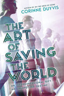 Art of Saving the World Corinne Duyvis Book Cover