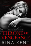 Throne of Vengeance Rina Kent Book Cover