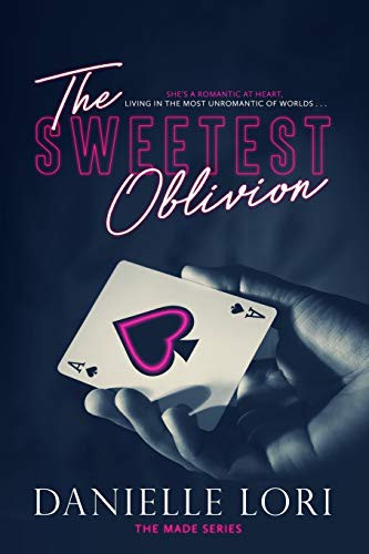 The Sweetest Oblivion Danielle Lori Book Cover
