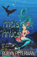 Ariel's Antics Robyn Peterman Book Cover
