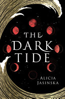 The Dark Tide Alicia Jasinska Book Cover