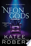 Neon Gods Katee Robert Book Cover