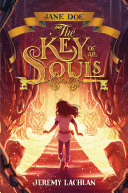 Jane Doe and the Key of All Souls Jeremy Lachlan Book Cover